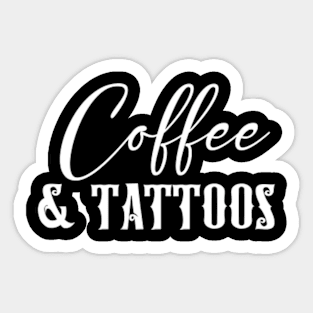 Coffee & Tattoos Sticker